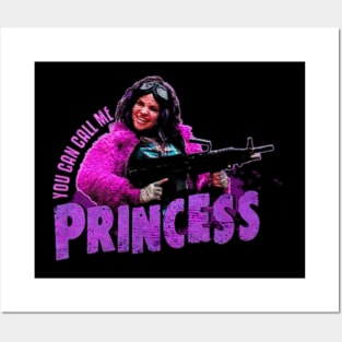 You can all me princess Posters and Art